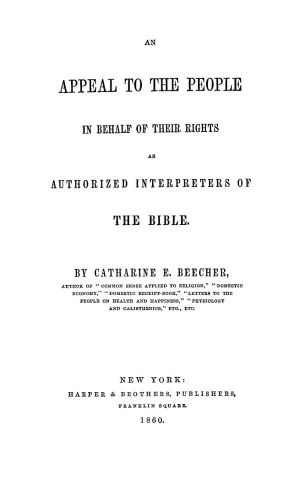 [Gutenberg 56354] • An Appeal to the People in Behalf of Their Rights as Authorized Interpreters of the Bible